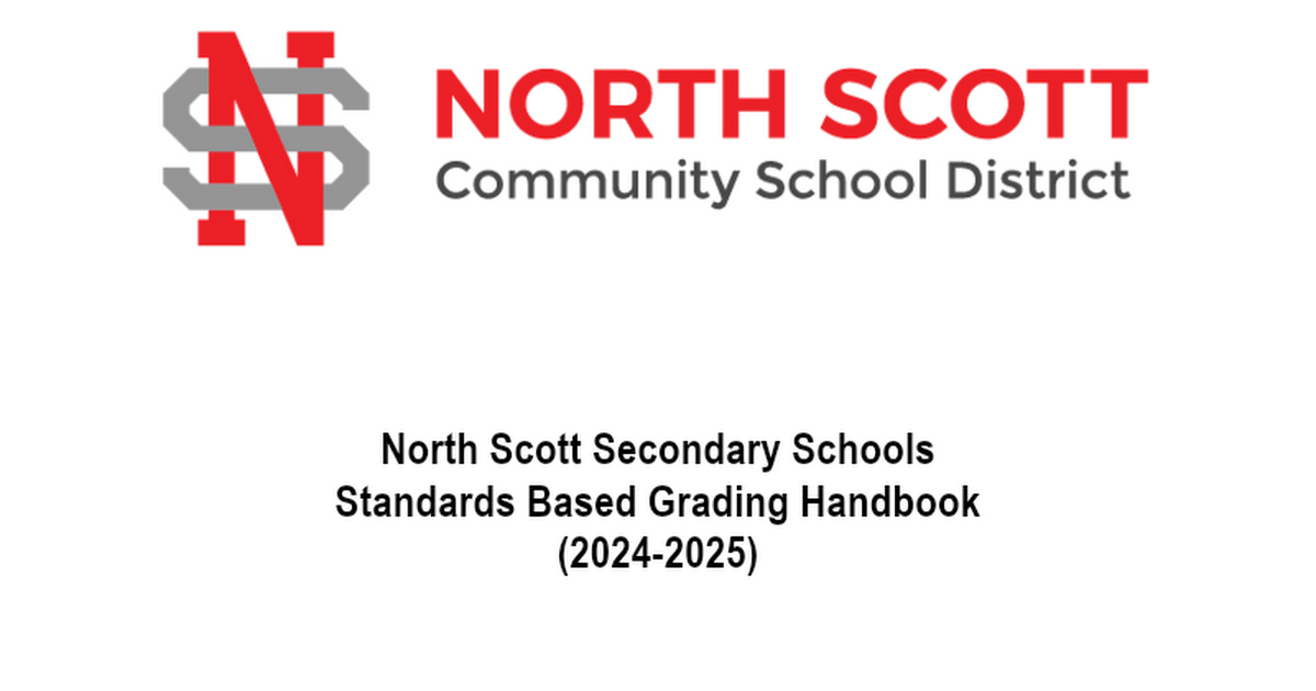 North Scott Secondary Schools Standards Based Grading Handbook