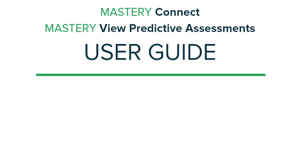 Mastery View Predictive Assessments USER GUIDE