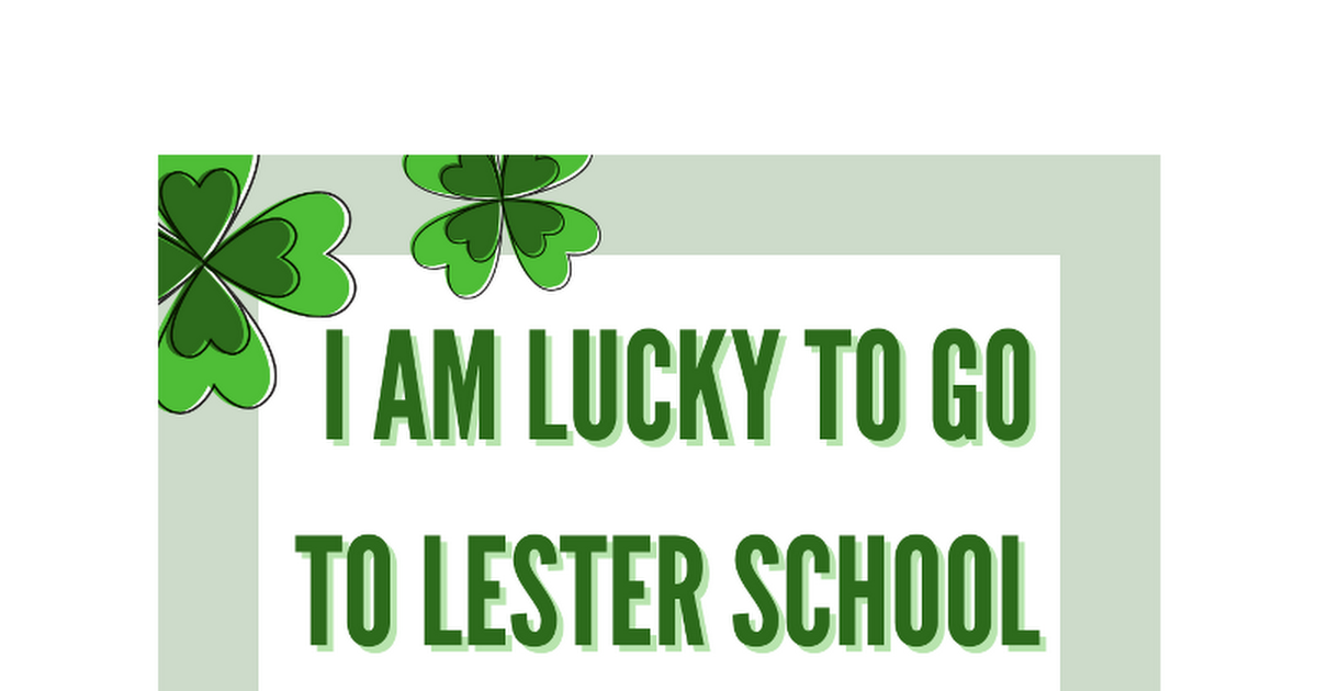 Lucky to Go To Lester