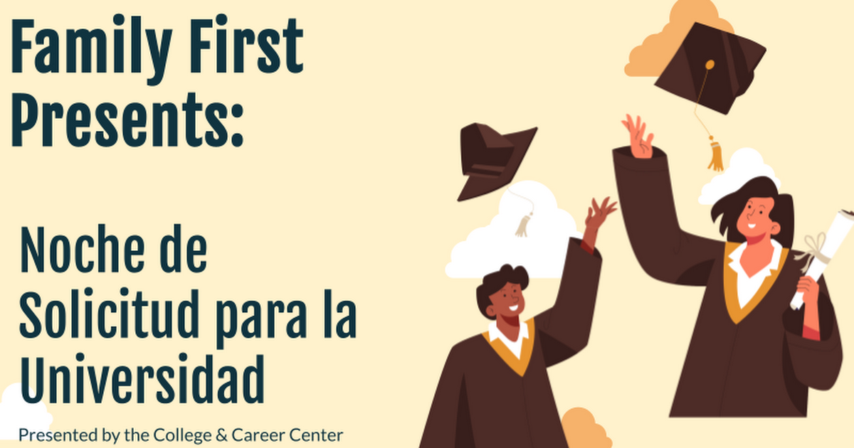 SPANISH Family First Presents: College Application Night