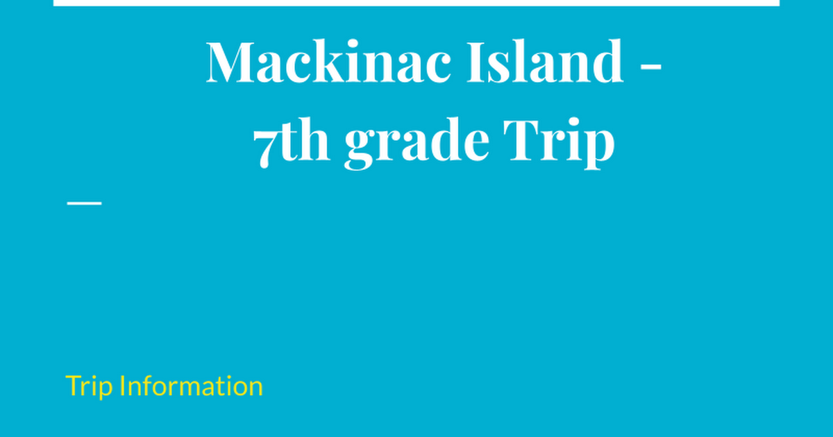 Mackinac Island - 7th grade Trip