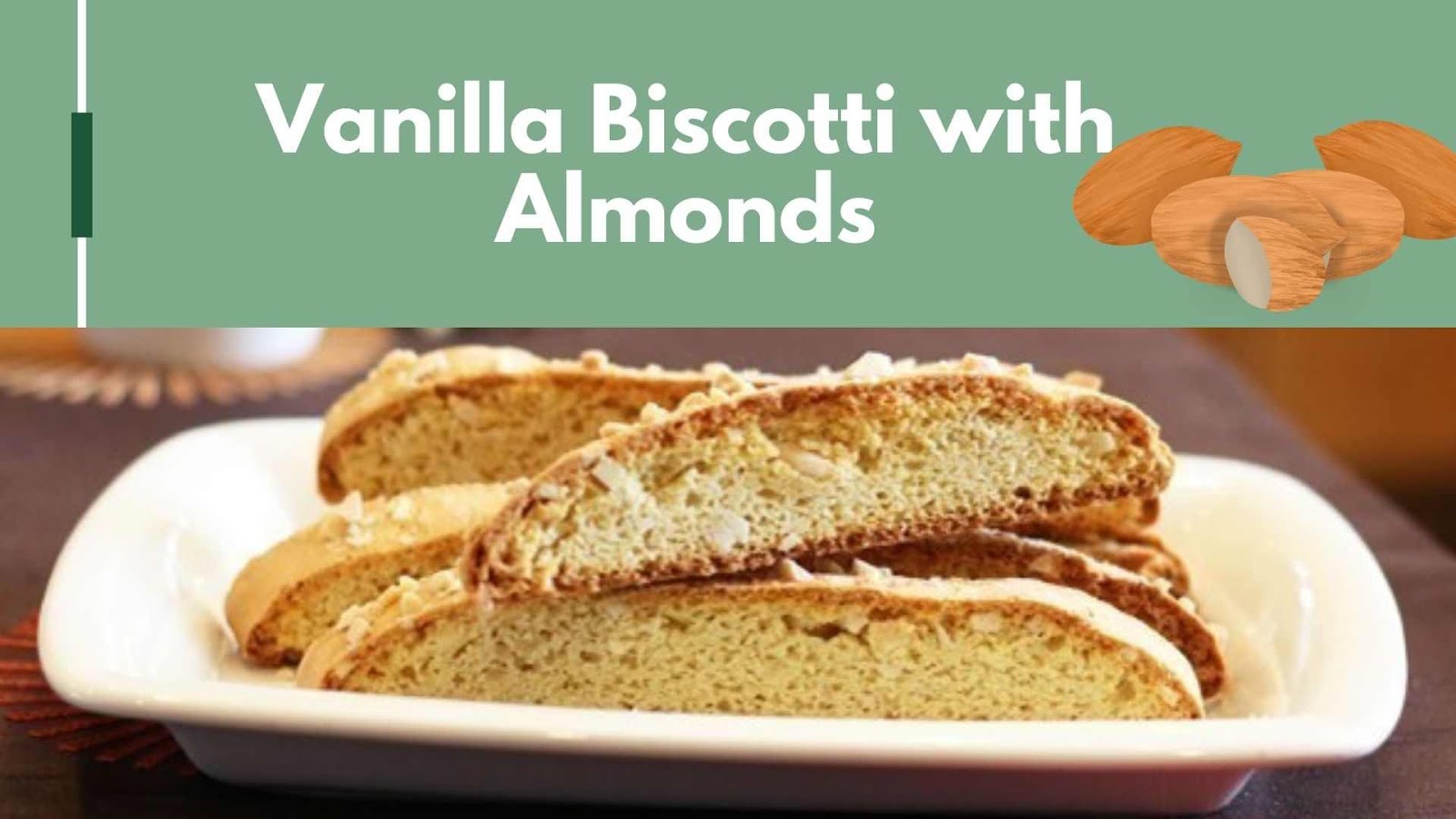 Vanilla Biscotti with Almonds