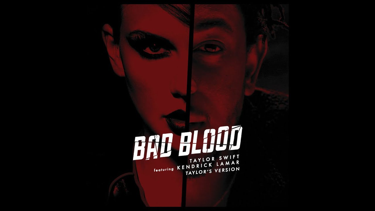 Bad Blood- best friends in love songs