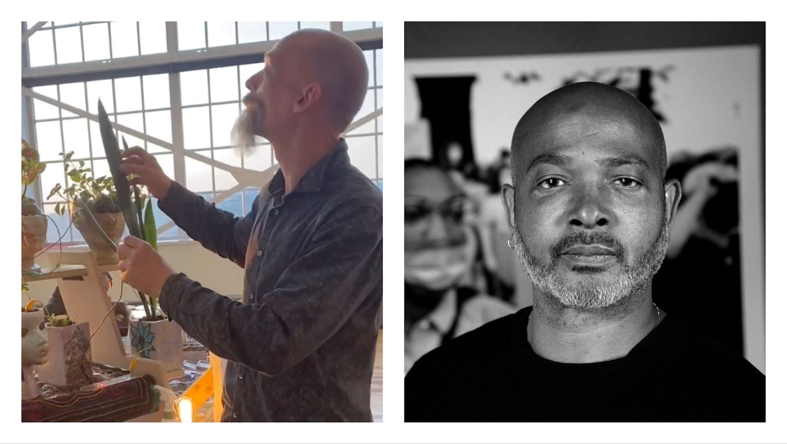 Left, a photo of Josh working with plants in his studio. Right, a headshot of Gregory in black and white.