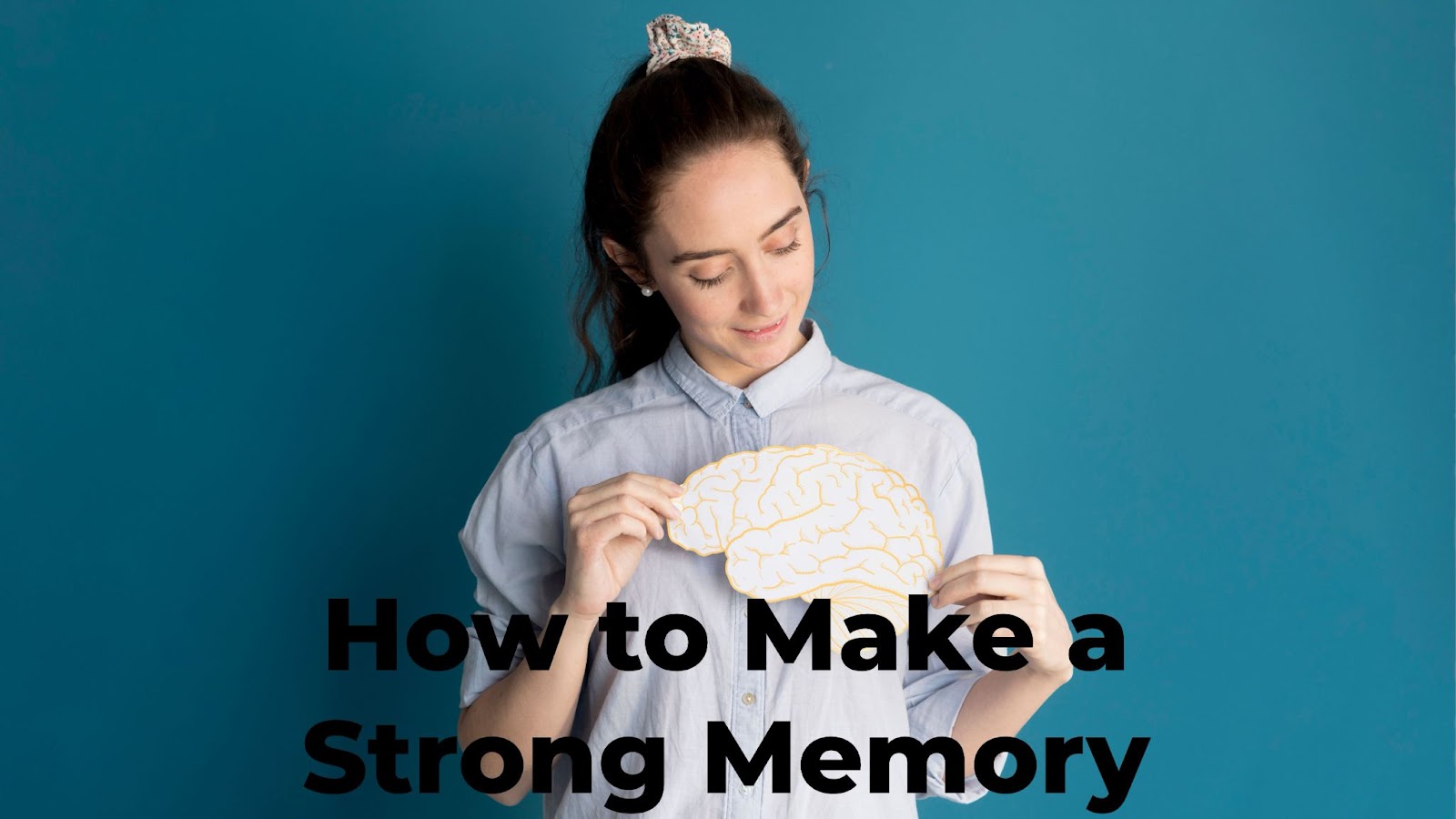 How to make a strong memory