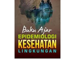 Image of Buku Epidemiologi Kesehatan Lingkungan by Budiman M Kes.