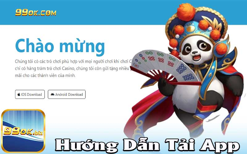 Tải app 99ok và cập nhật đúng phiên bản mới nhất