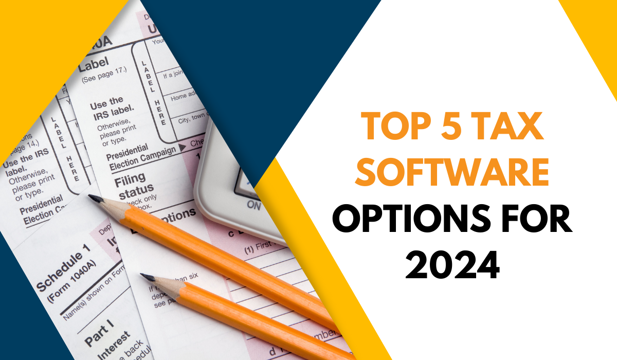 Top 5 Tax Software Options for 2024