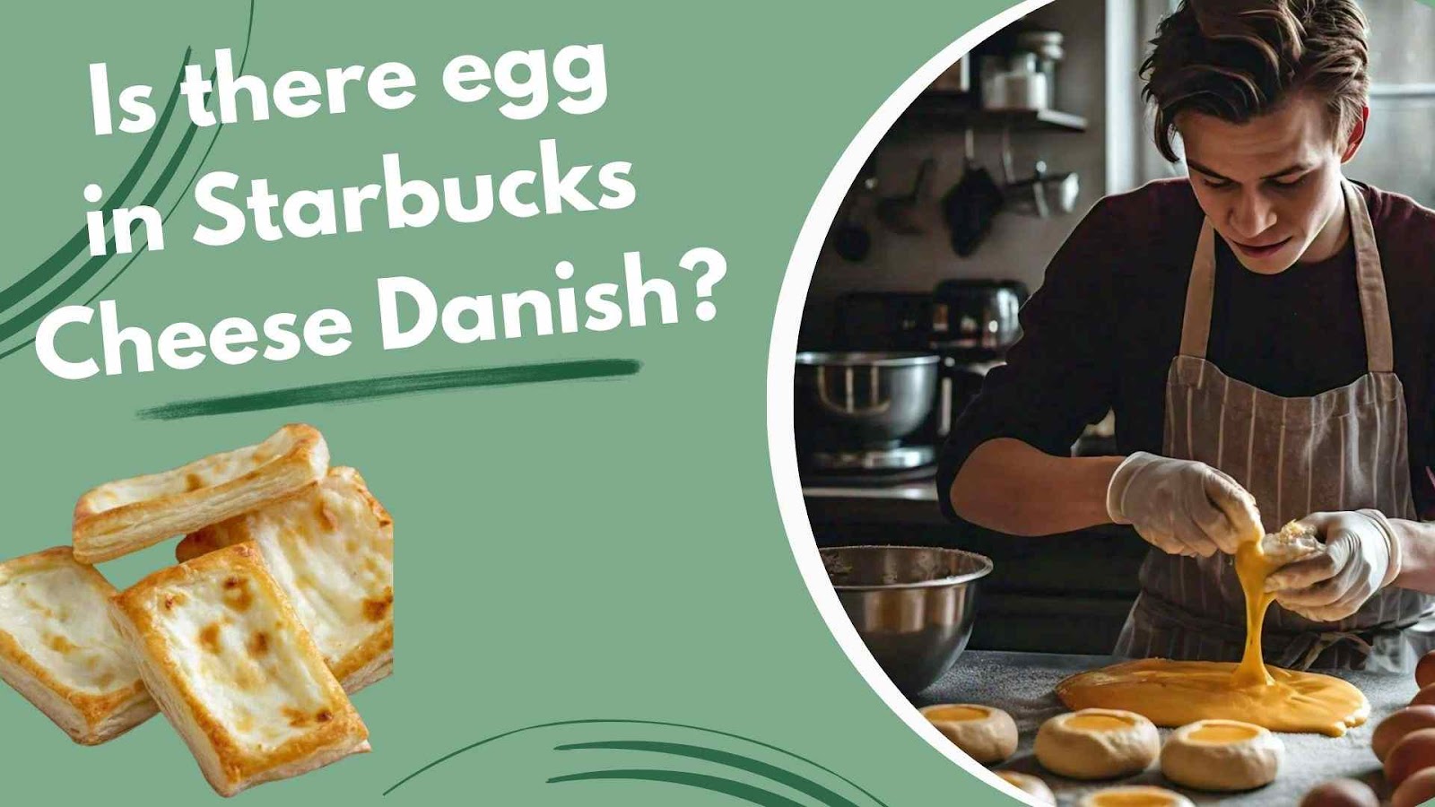 Is there egg in Starbucks Cheese Danish?