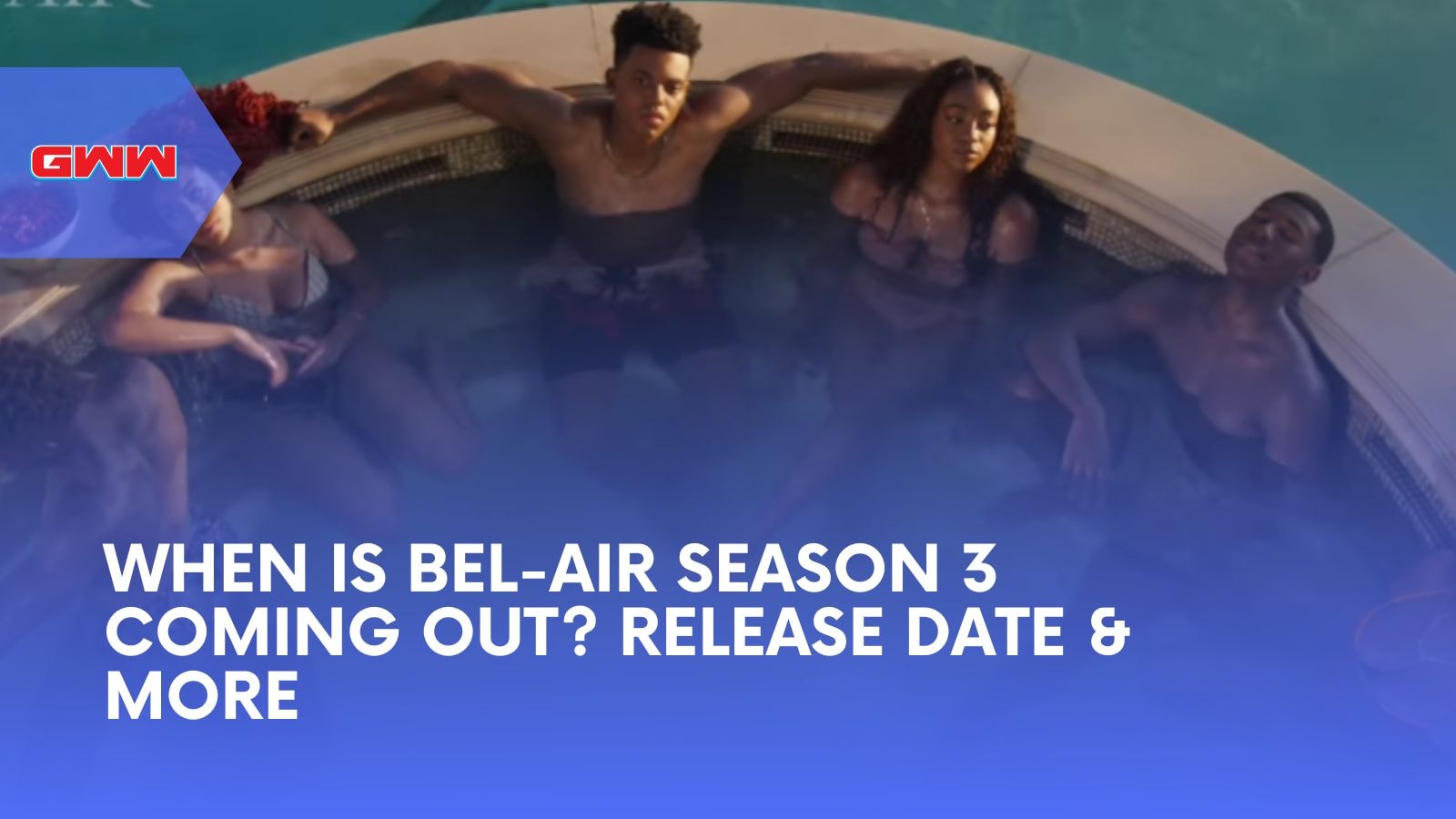 When is Bel-Air Season 3 Coming Out? Release Date & More