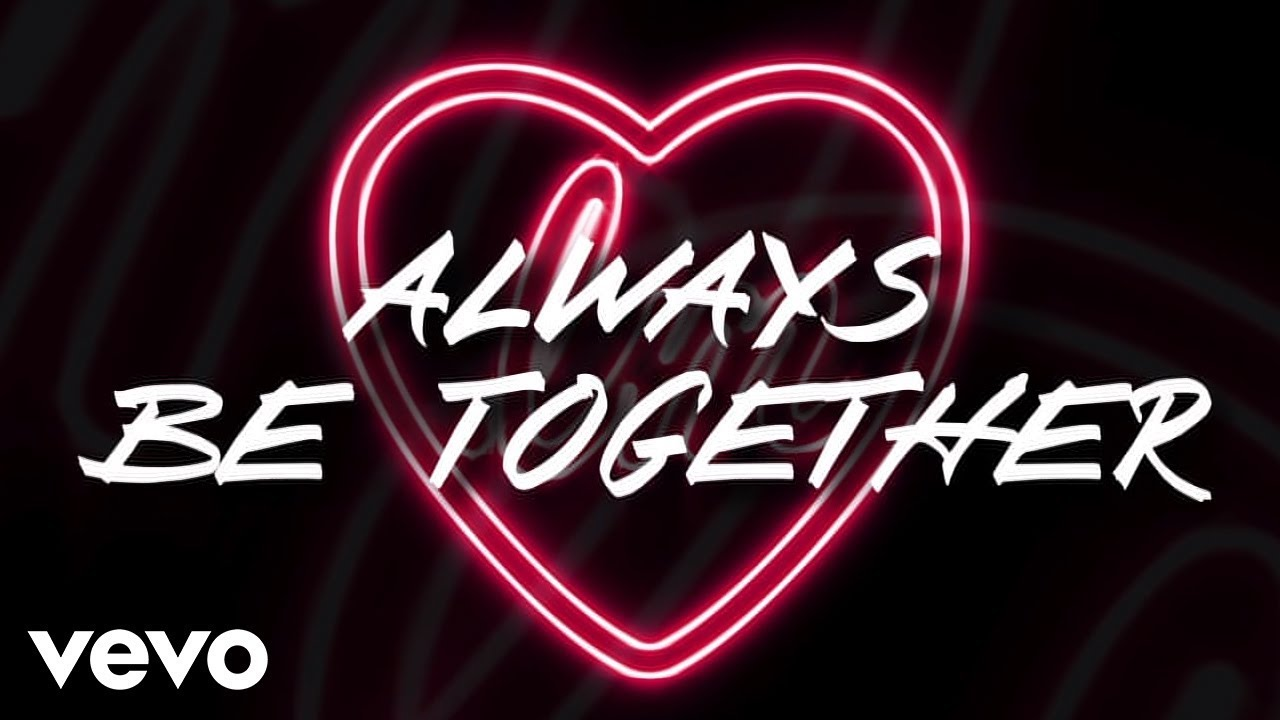 Always Be Together- songs that are about friendship