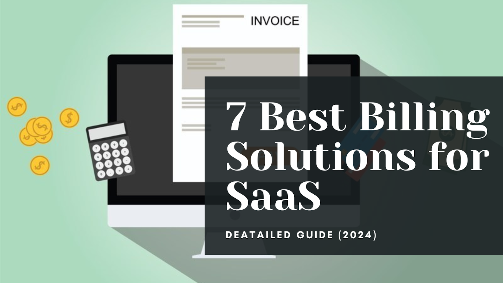 Best Billing Solutions for SaaS in 2024: Top 7 Compared