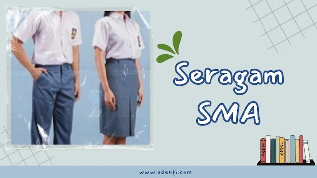 Jenis-Jenis Seragam Sekolah di Indonesia