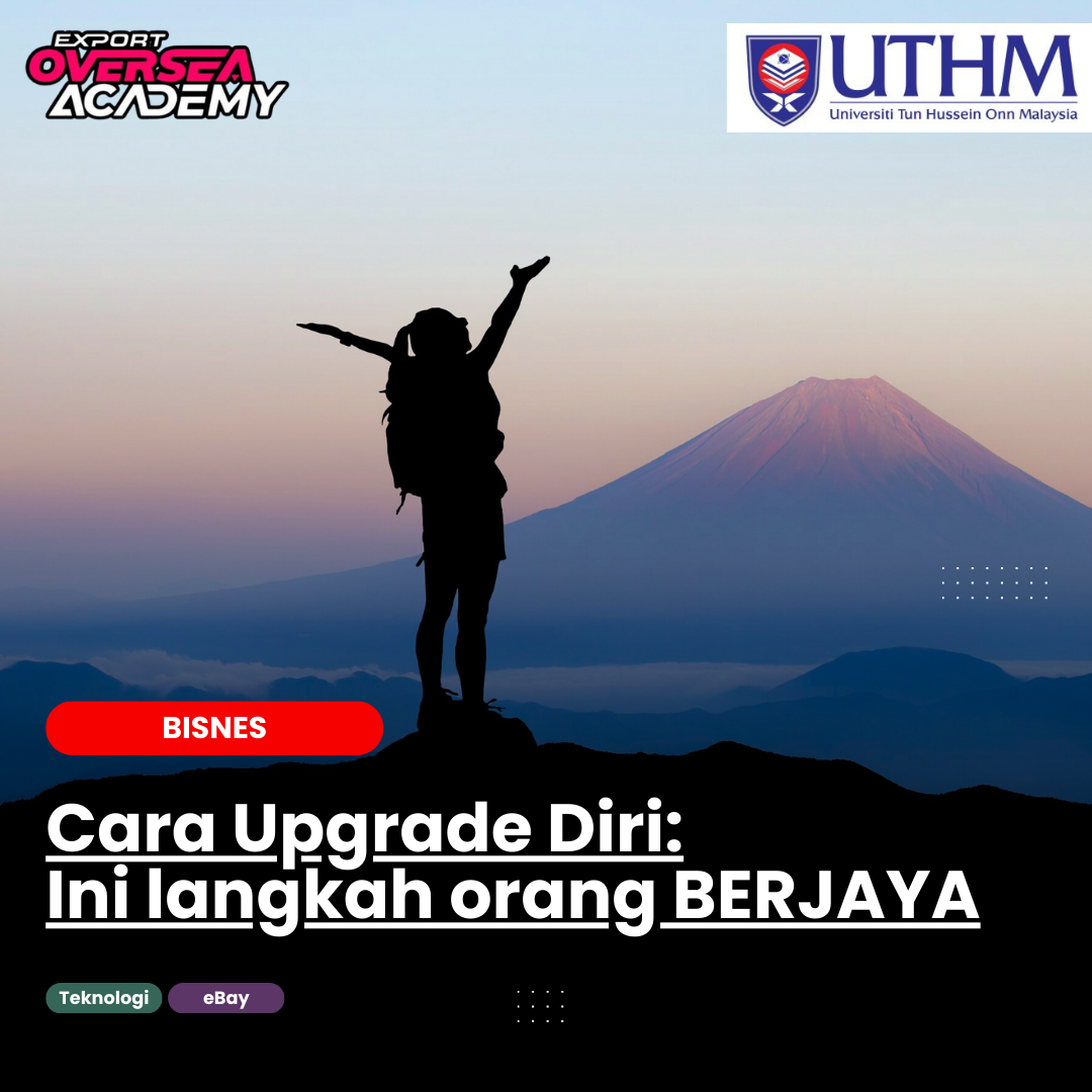 Cara upgrade diri : ini langkah orang BERJAYA