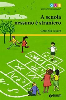 A scuola nessuno è straniero eBook : Favaro, Graziella: Amazon.it: Kindle  Store