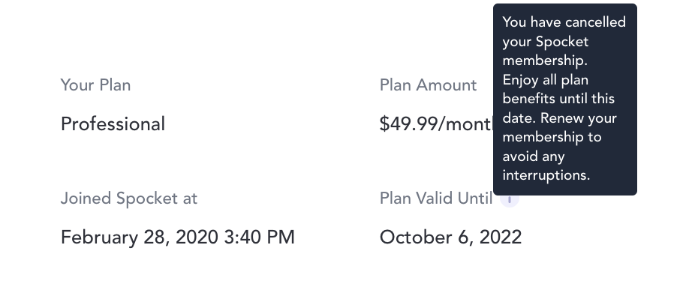 You’ll see your plan’s end date under the Plan Valid Until section. You can continue using Spocket until this date.