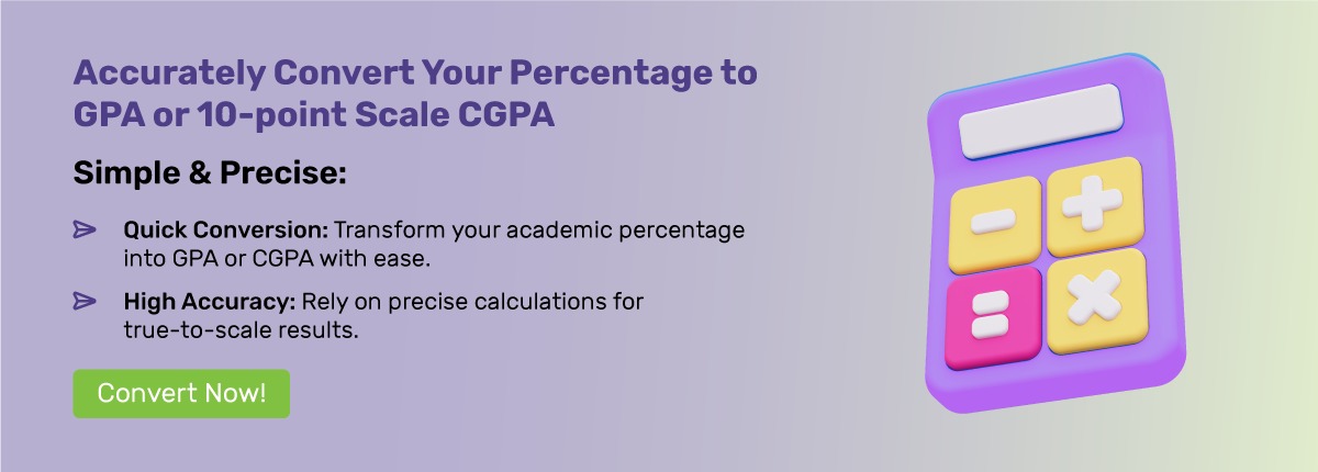 Convert your Percentage to CGPA