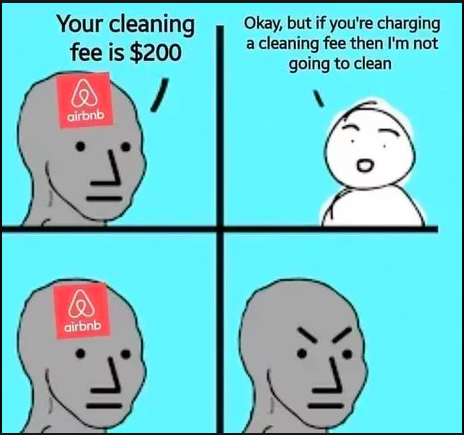 Funny airbnb meme about a cleaning fee. Meme marketing at it's finest. 