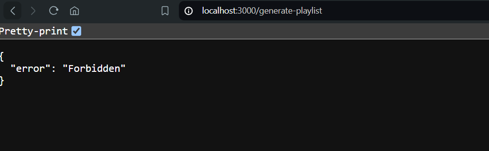 A browser window with a JSON error message: { "error": "Forbidden" } displayed on localhost:3000/generate-playlist.