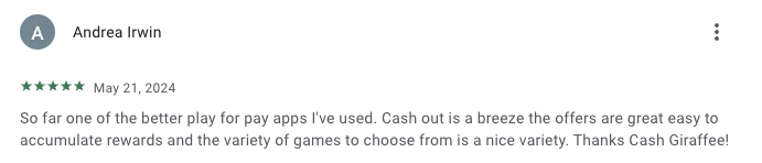 A 5-star Google Play review from a user who feels cashing out is easy and likes the variety of rewards to choose from.