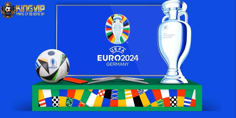 Đặc điểm của tỷ lệ kèo bóng đá EURO 2024 