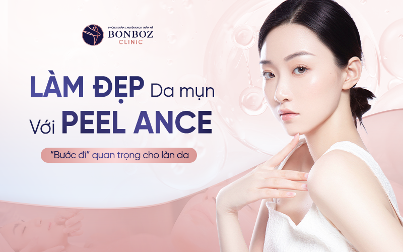 “Làm đẹp” da mụn với Peel Acne - “Bước đi” quan trọng cho làn da  