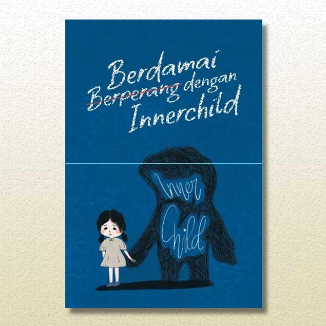 buku tentang inner child Berdamai dengan Inner Child - Nadzira Shafa