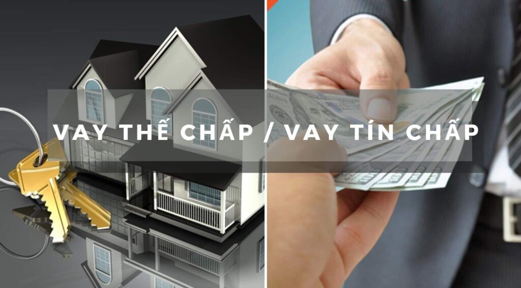 Tính lãi vay cơ bản: Hai hình thức vay phổ biến gồm vay tín chấp và vay thế chấp 