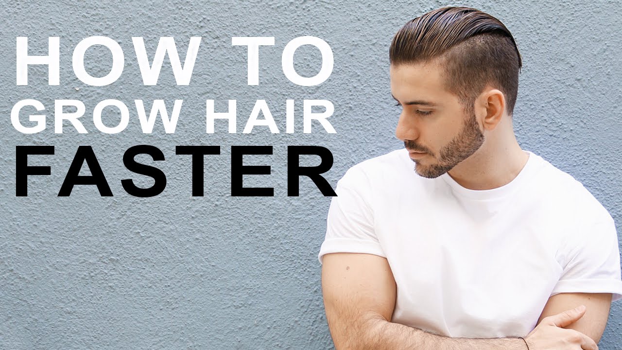 How to Grow Hair Faster Naturally in a Week for Man  