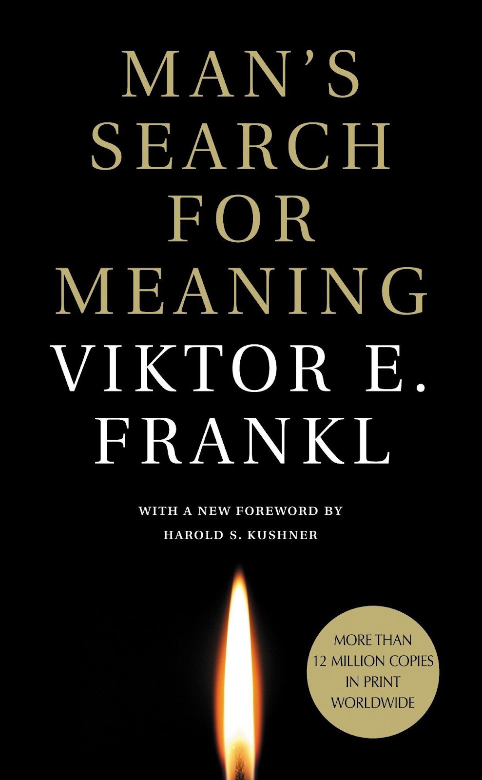 Viktor Frankl's "Man's Search for Meaning"