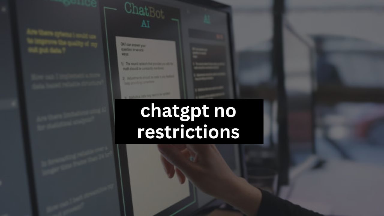 chatgpt no restrictions