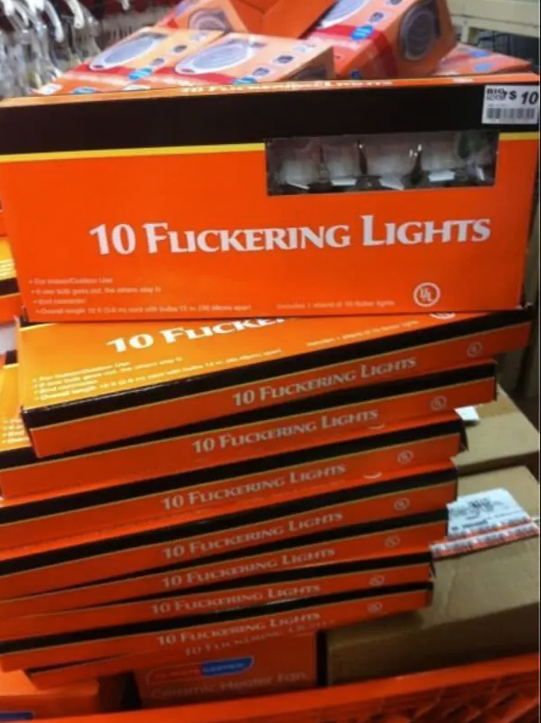 Flickering lights design fails like this are kind of hilarious.