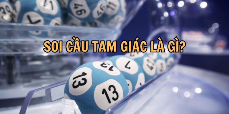 Soi Cầu Tam Giác