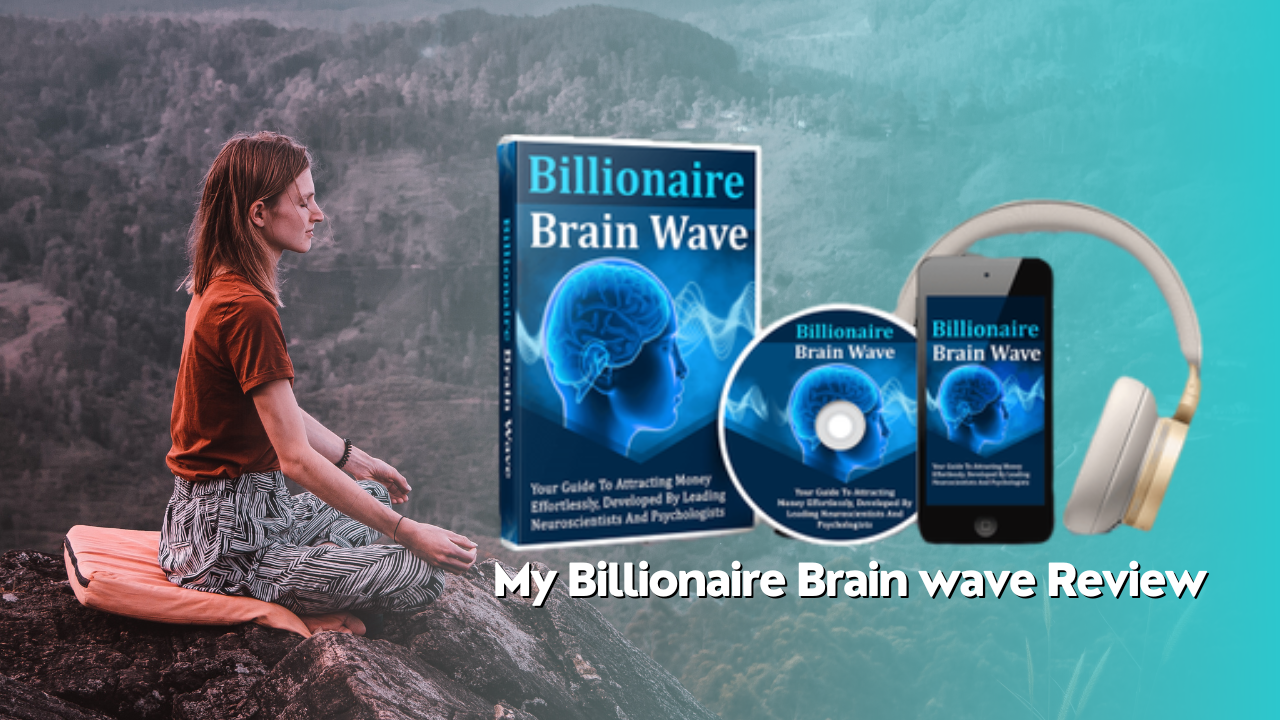 Billionaire Brain Wave Review 💫 - Legit or Scam (All You Need to Know)