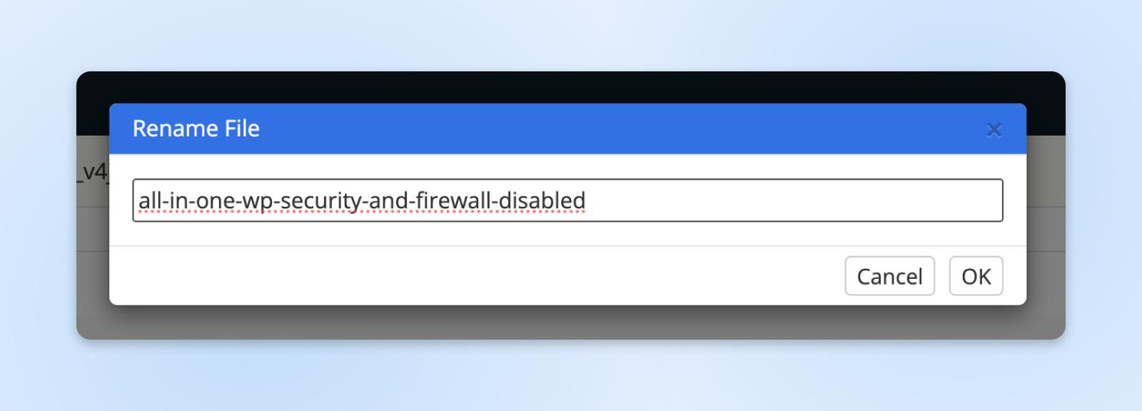 Cuadro de diálogo para cambiar el nombre de un archivo, con "all-in-one-wp-security-and-firewall-disabled" ingresado como nuevo nombre de archivo.