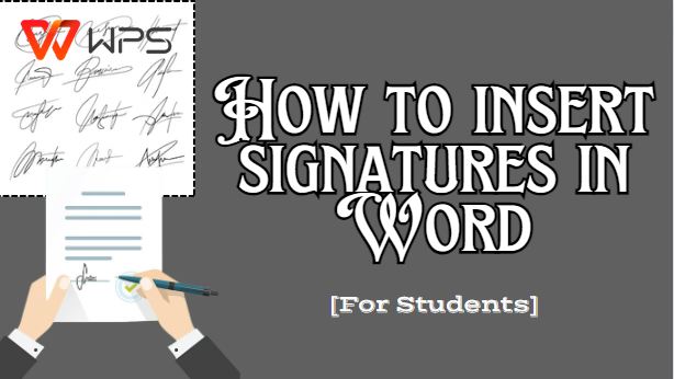 How to Insert Signatures in Word for Students