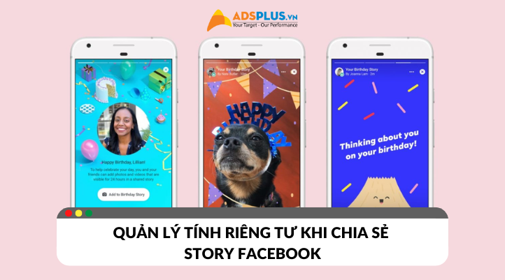 Bí quyết quản lý tính riêng tư khi chia sẻ story Facebook