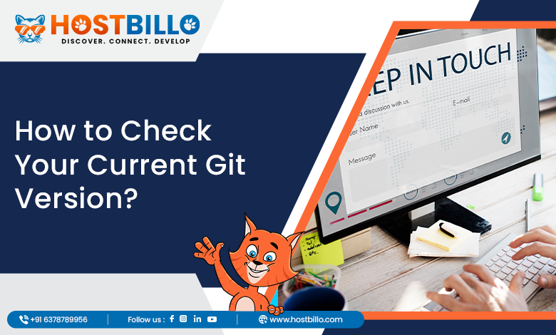 How to Check Your Current Git Version?