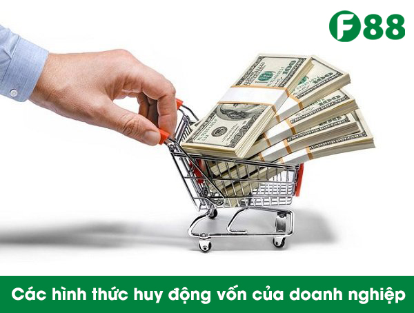 các hình thức huy đông vốn của doanh nghiệp