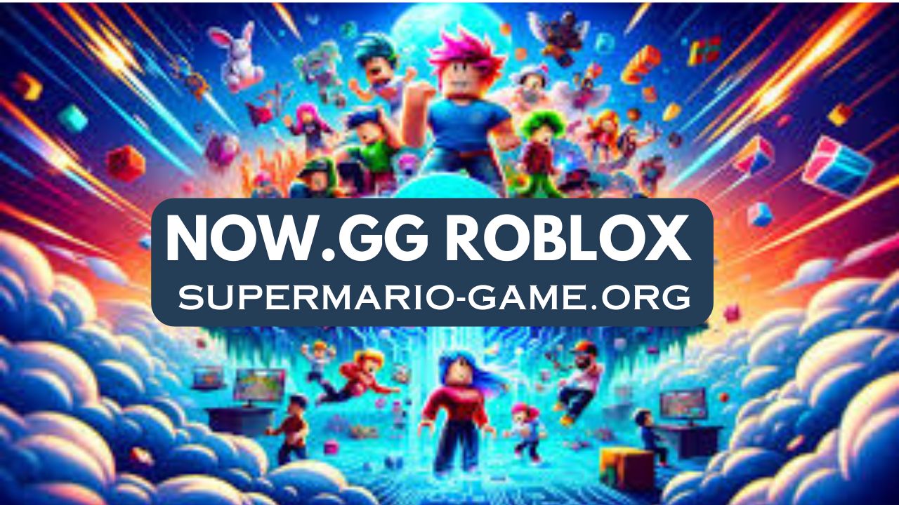 Now.Gg Roblox
