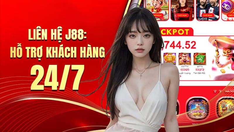 Hỗ trợ khách hàng J88: Luôn sẵn sàng hỗ trợ bạn