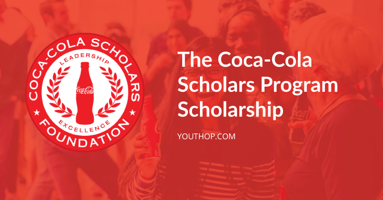 CocaCola scholarship :Scholarships for High School Students in The US