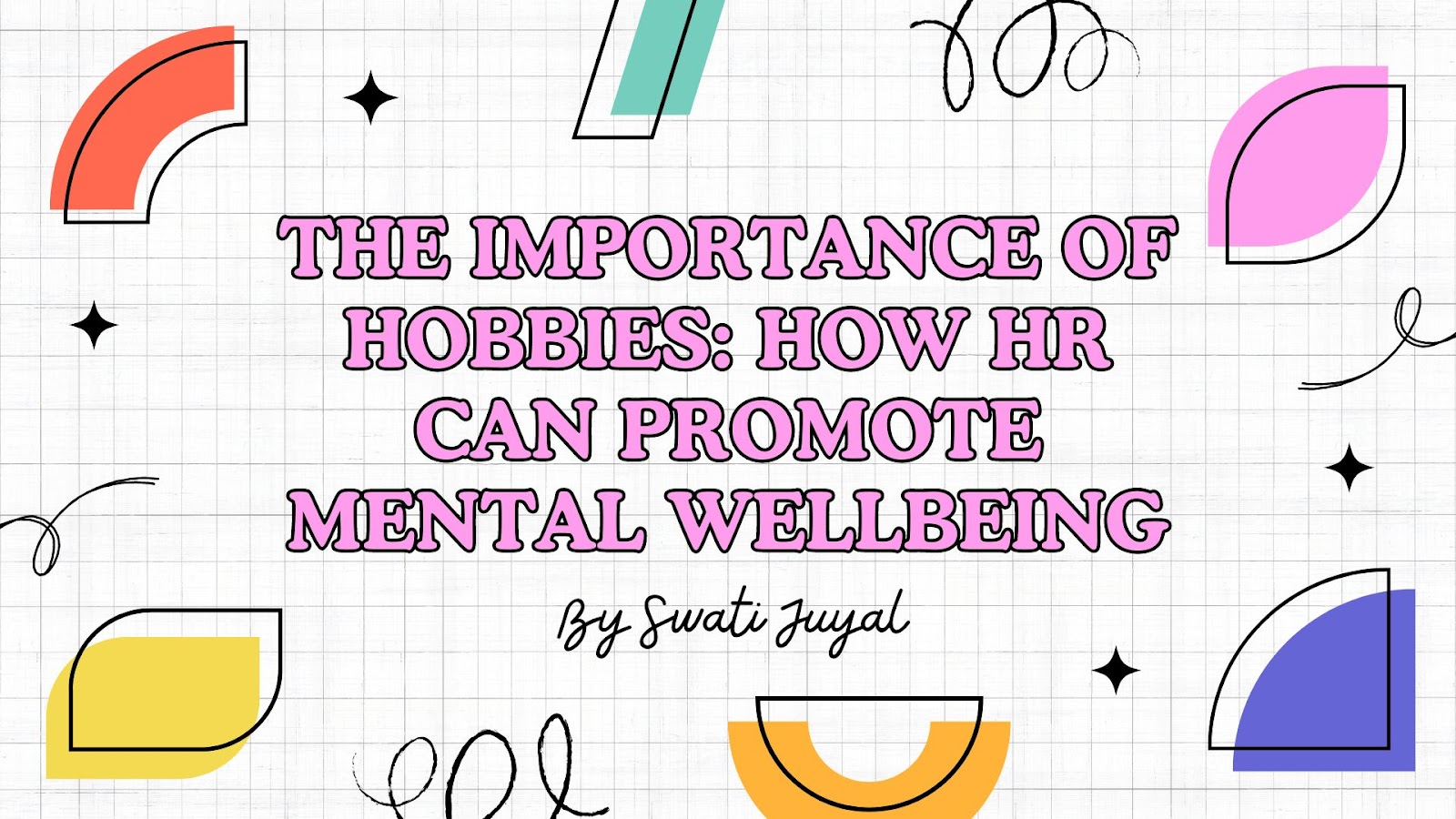 The Importance of Hobbies: How HR Can Promote Mental Wellbeing