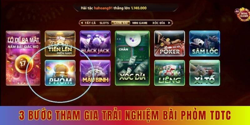 3 bước tham gia trải nghiệm bài phỏm tdtc