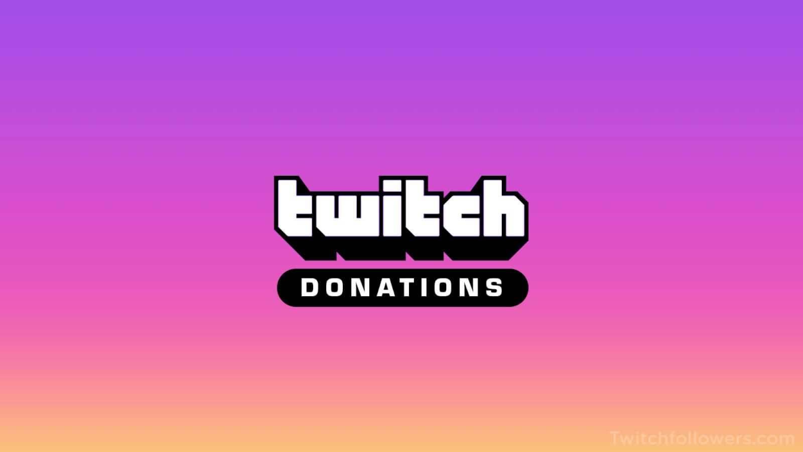 Make money on Twitch by donations