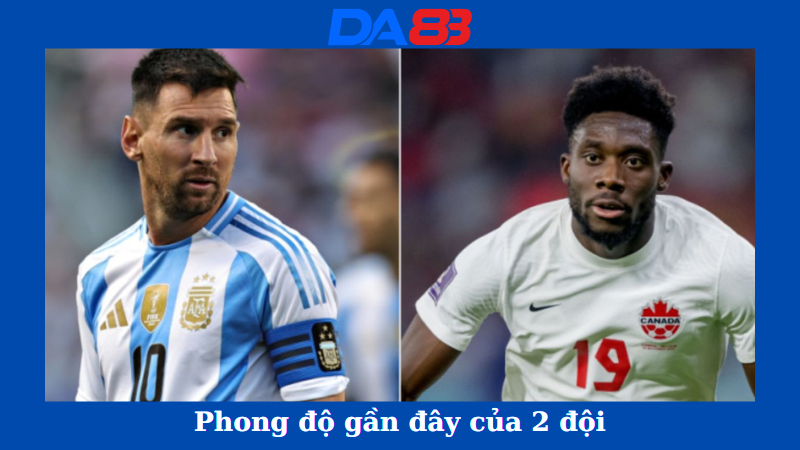 Phong độ của Argentina vs Canada 