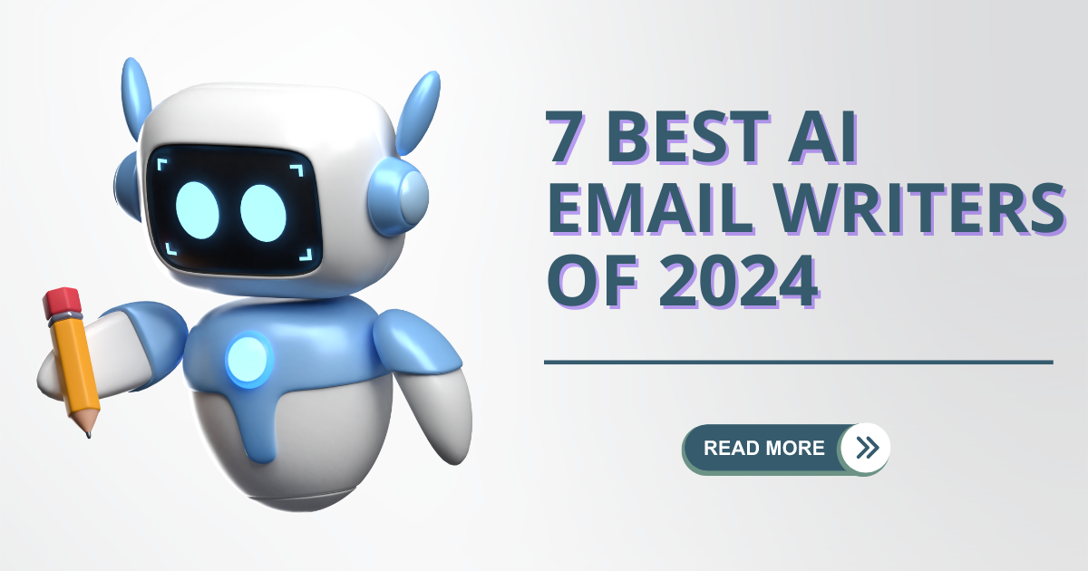 7 Best AI Email Writers of 2024