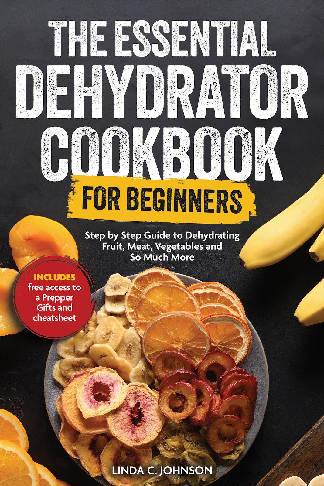 The Essential Dehydrator Cookbook for Beginners E-Book