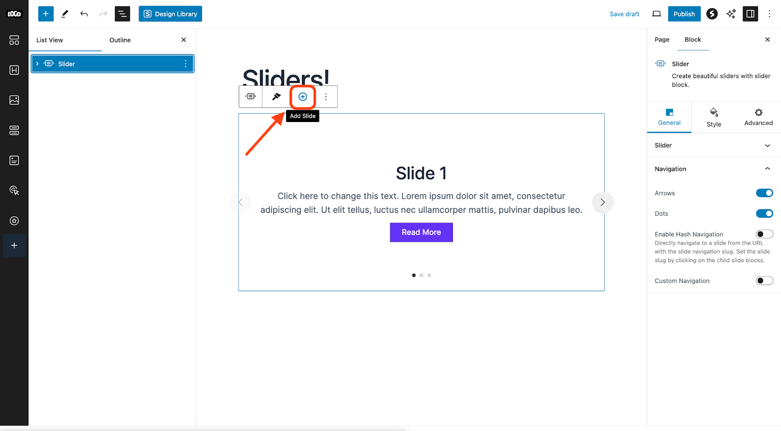 Add an individual slide by selecting the "Slider" block and clicking on +