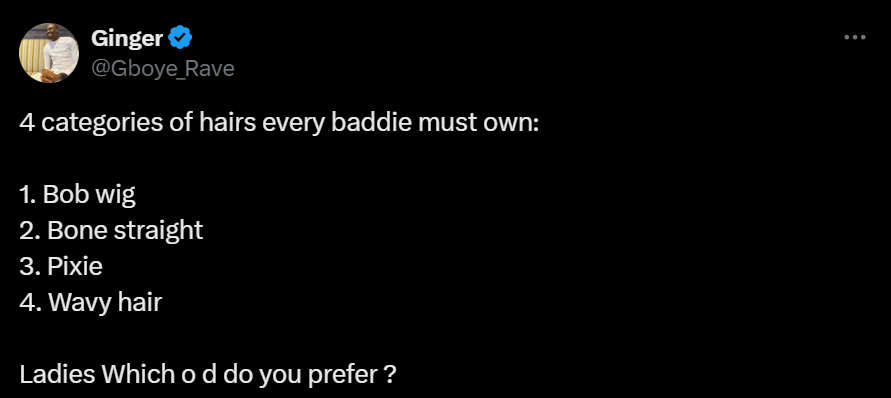 Screenshot of a tweet by Gboye Rave mentioning a bob wig among the types of hair for baddies